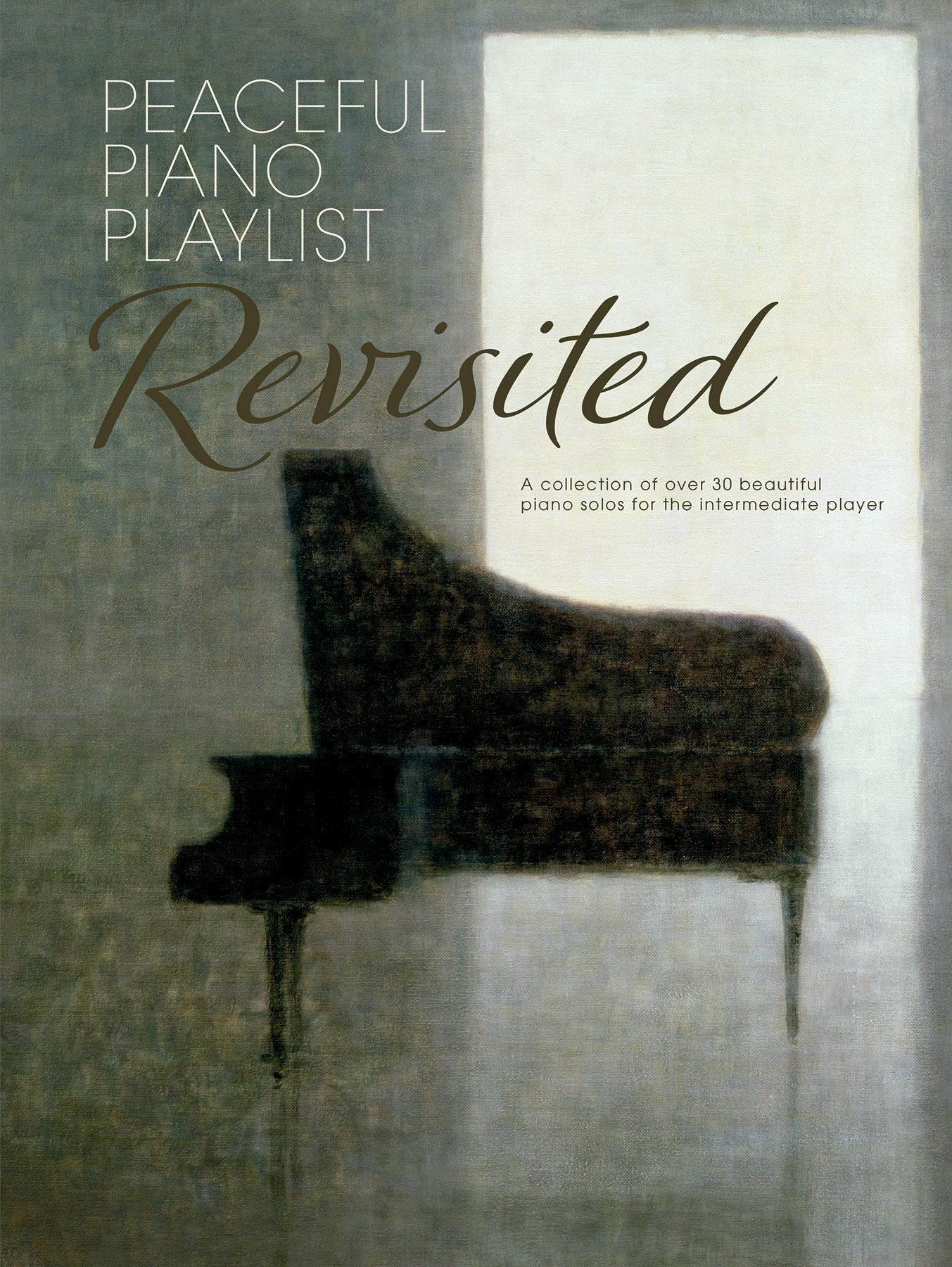 Cover: 9780571542451 | Peaceful Piano Playlist: Revisited | Broschüre | 96 S. | Englisch