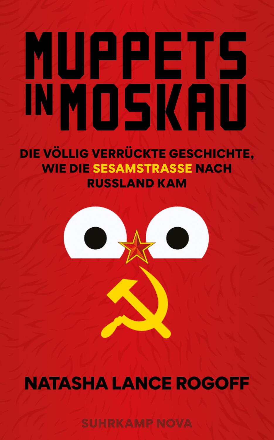 Cover: 9783518473658 | Muppets in Moskau | Natasha Lance Rogoff | Taschenbuch | 413 S. | 2023