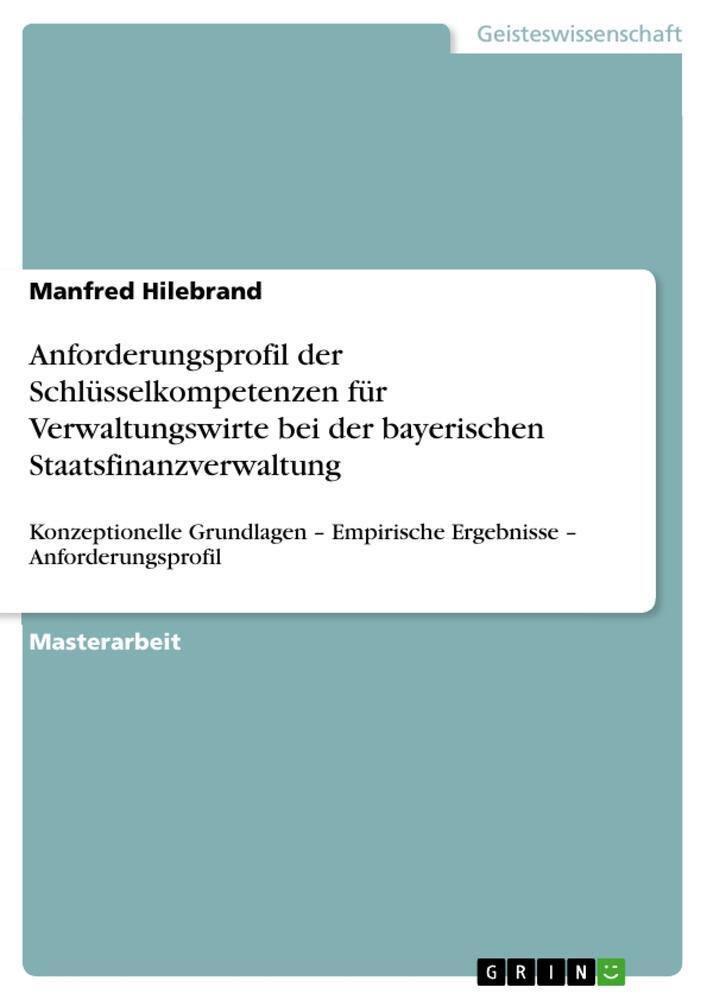 Cover: 9783638710244 | Anforderungsprofil der Schlüsselkompetenzen für Verwaltungswirte...
