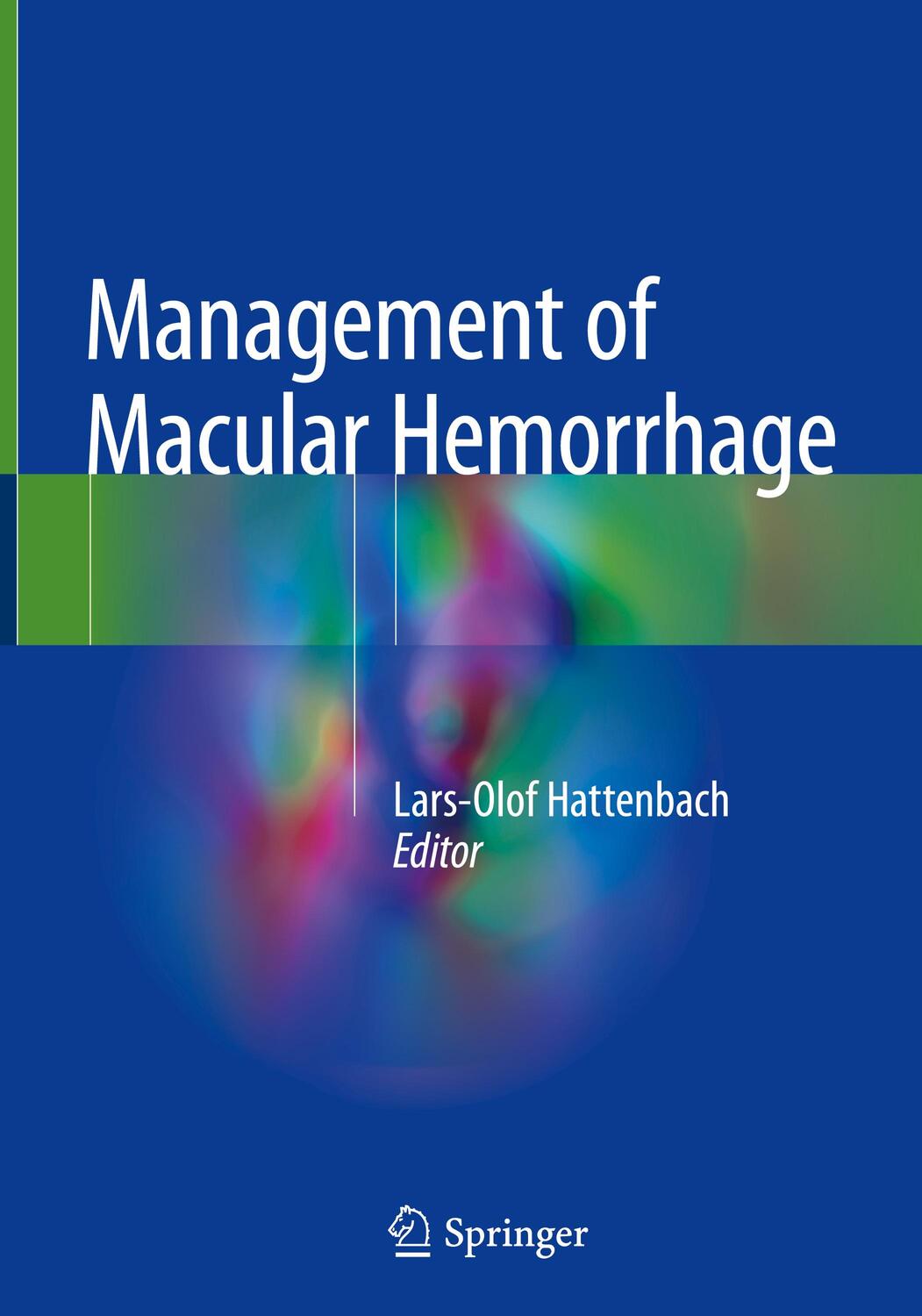 Cover: 9783319658759 | Management of Macular Hemorrhage | Lars-Olof Hattenbach | Buch | IX