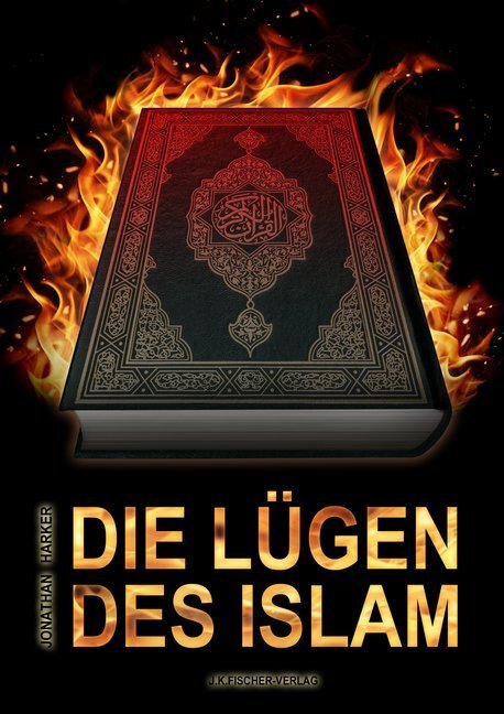 Cover: 9783941956483 | Die Lügen des Islam | Jonathan Harker | Buch | Deutsch | 2020