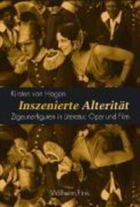 Cover: 9783770547142 | Inszenierte Alterität | Zigeunerfiguren in Literatur, Oper und Film