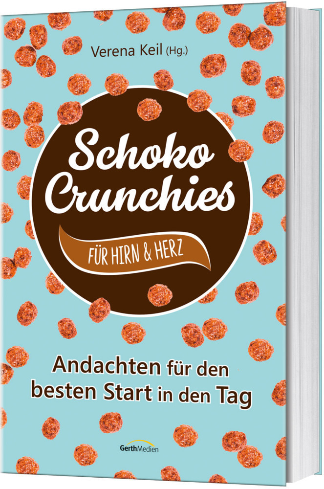 Cover: 9783957347237 | Schoko-Crunchies für Hirn & Herz | Verena Keil | Buch | 192 S. | 2021