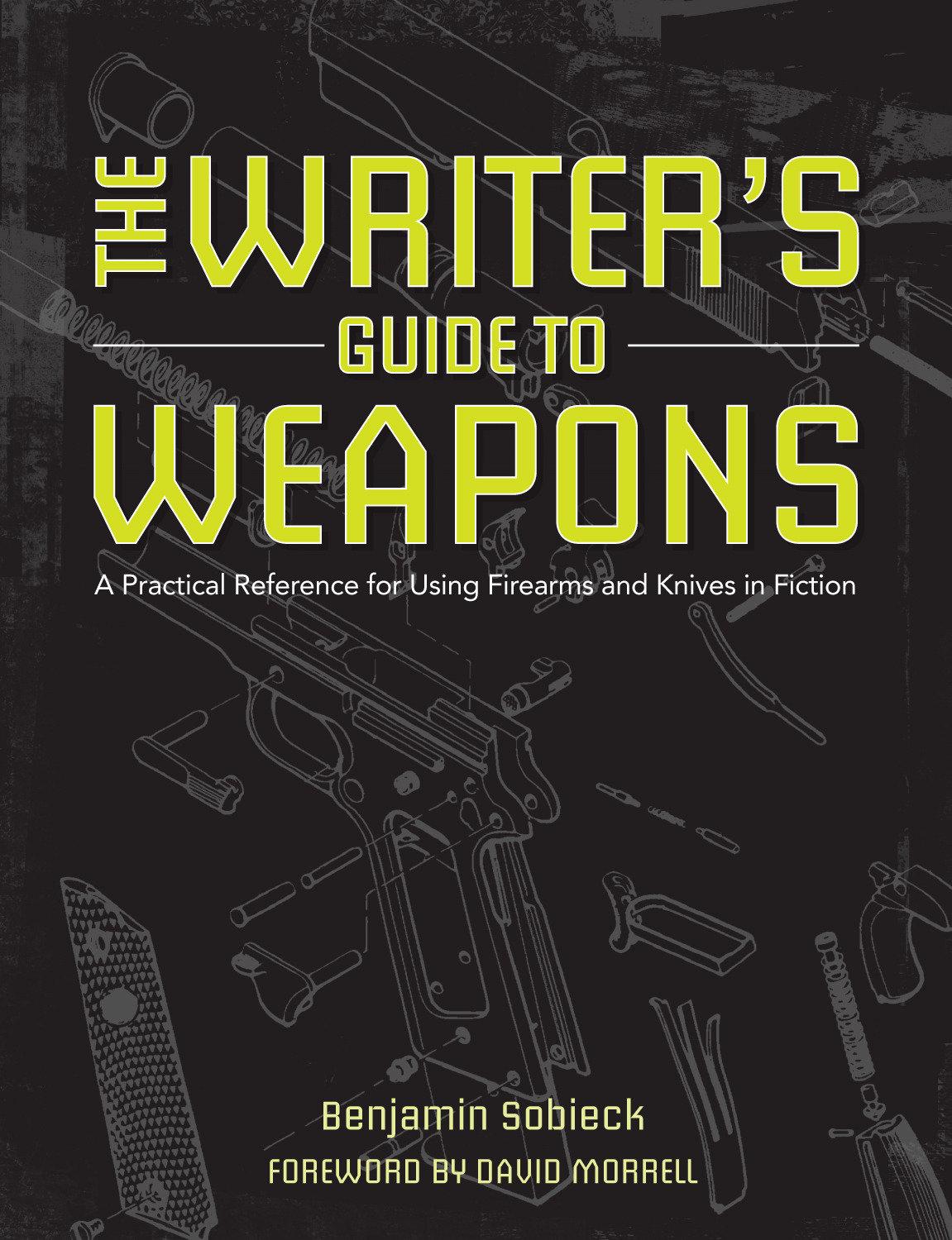 Cover: 9781599638157 | The Writer's Guide to Weapons | Benjamin Sobieck | Taschenbuch | 2015