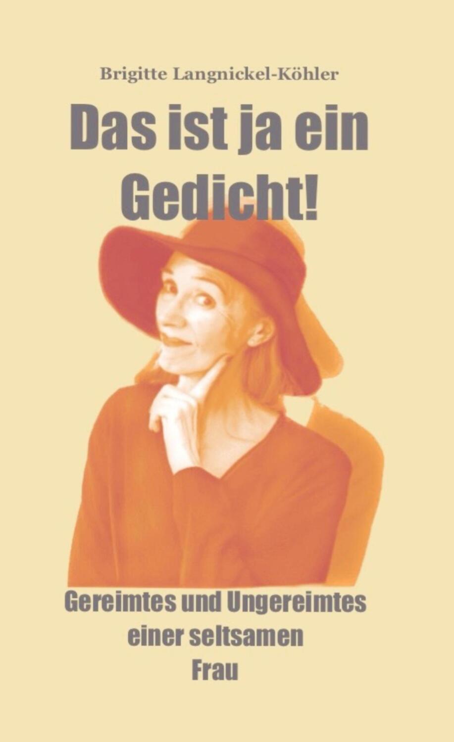 Cover: 9789403694856 | Das ist ja ein Gedicht! | Brigitte Langnickel-Köhler | Taschenbuch