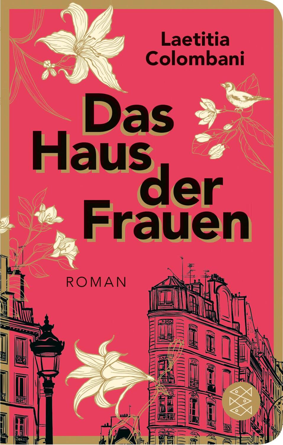 Cover: 9783596523146 | Das Haus der Frauen | Roman | Laetitia Colombani | Buch | 256 S.