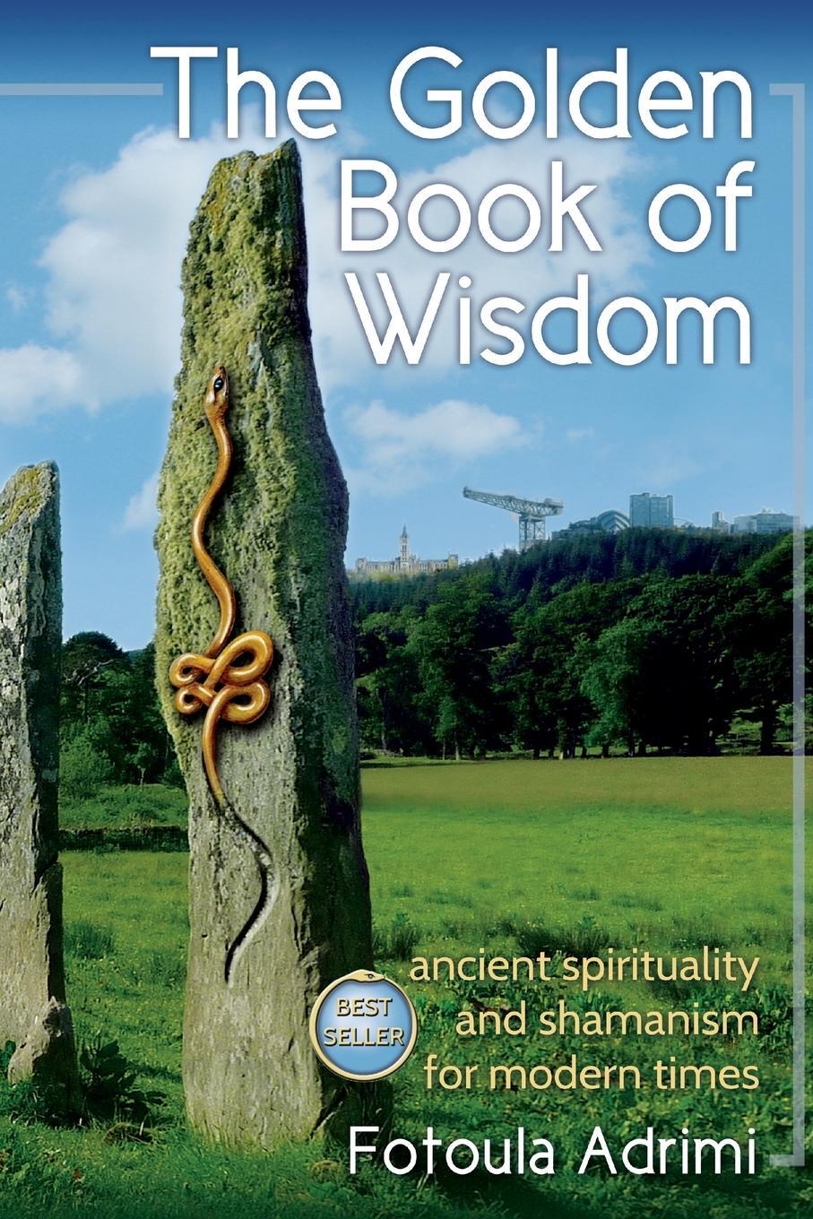 Cover: 9781999641009 | The Golden Book of Wisdom | Fotoula Adrimi | Taschenbuch | Paperback
