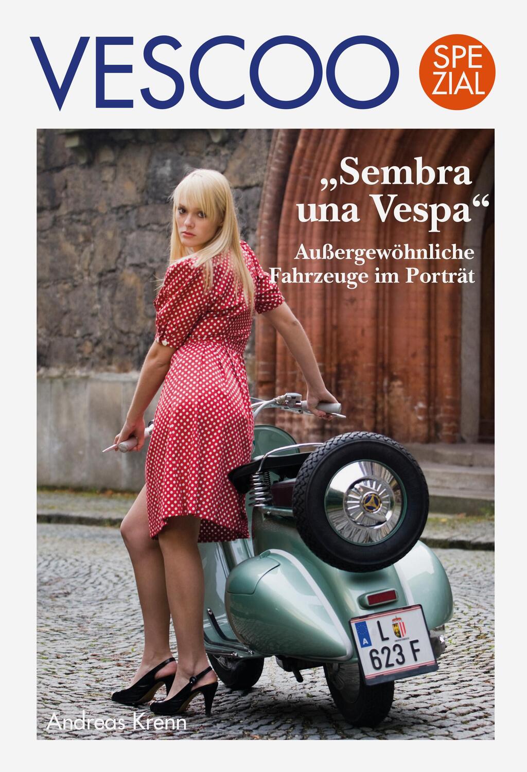 Cover: 9783869279510 | VESCOO Spezial: "Sembra una Vespa" | Andreas Krenn | Taschenbuch