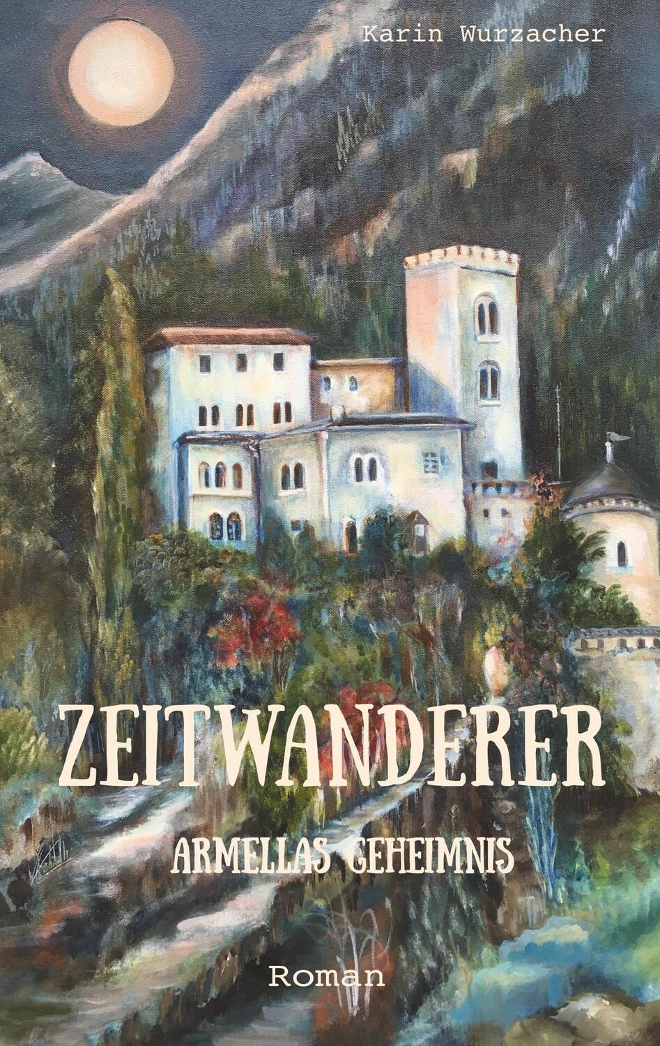 Cover: 9783740734015 | Zeitwanderer | Armellas Geheimnis | Karin Wurzacher | Taschenbuch