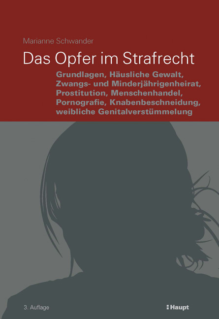 Cover: 9783258081564 | Das Opfer im Strafrecht (f. d. Schweiz) | Marianne Schwander | Buch