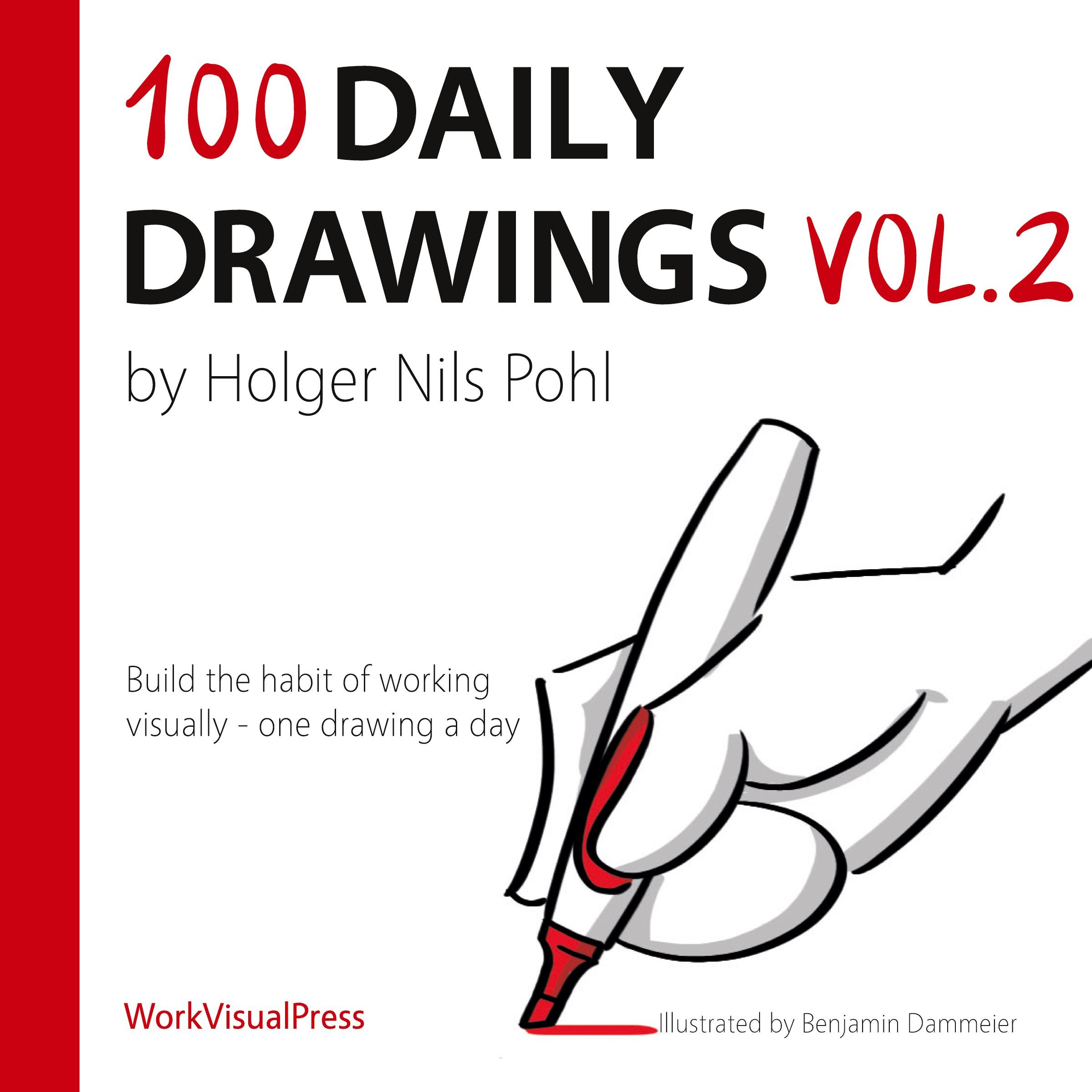 Cover: 9783982120034 | 100 Daily Drawings Vol.2 | Holger Nils Pohl | Taschenbuch | Englisch