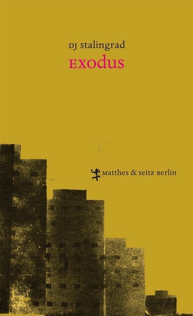 Cover: 9783882210712 | Exodus | DJ Stalingrad | Taschenbuch | Klappenbroschur | 136 S. | 2013