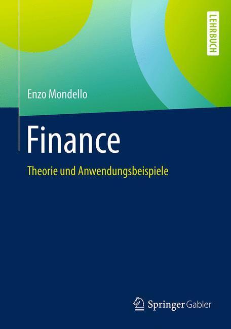 Cover: 9783658131982 | Finance | Theorie und Anwendungsbeispiele | Enzo Mondello | Buch