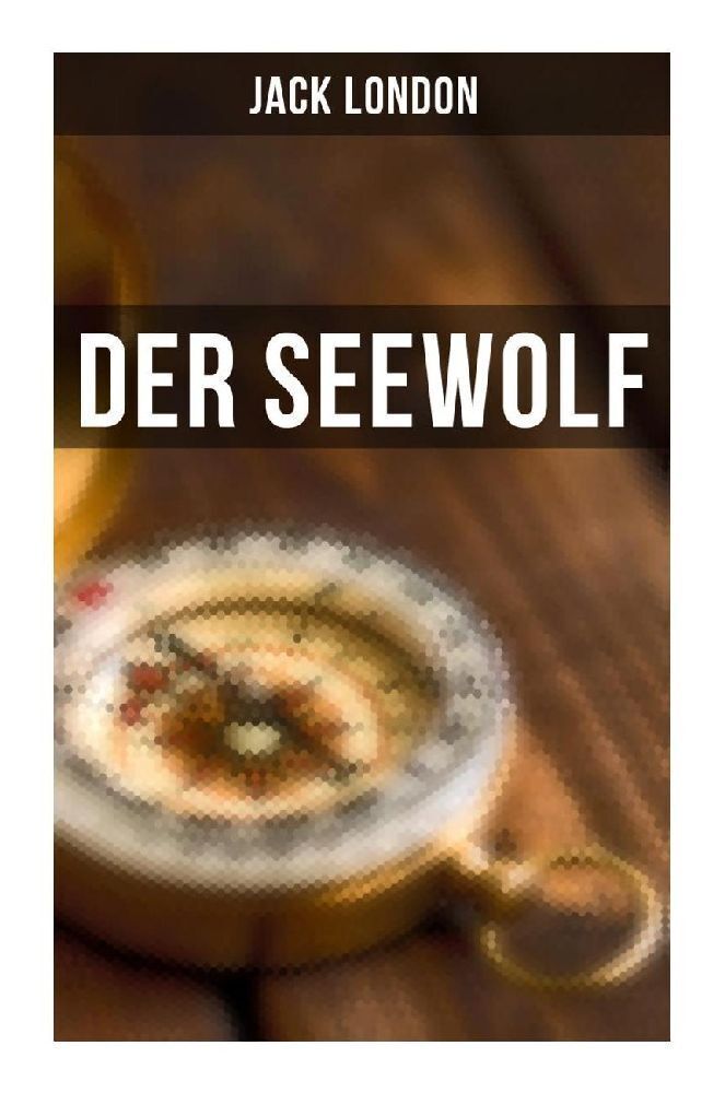 Cover: 9788027262168 | Der Seewolf | Jack London | Taschenbuch | 140 S. | Deutsch | 2022