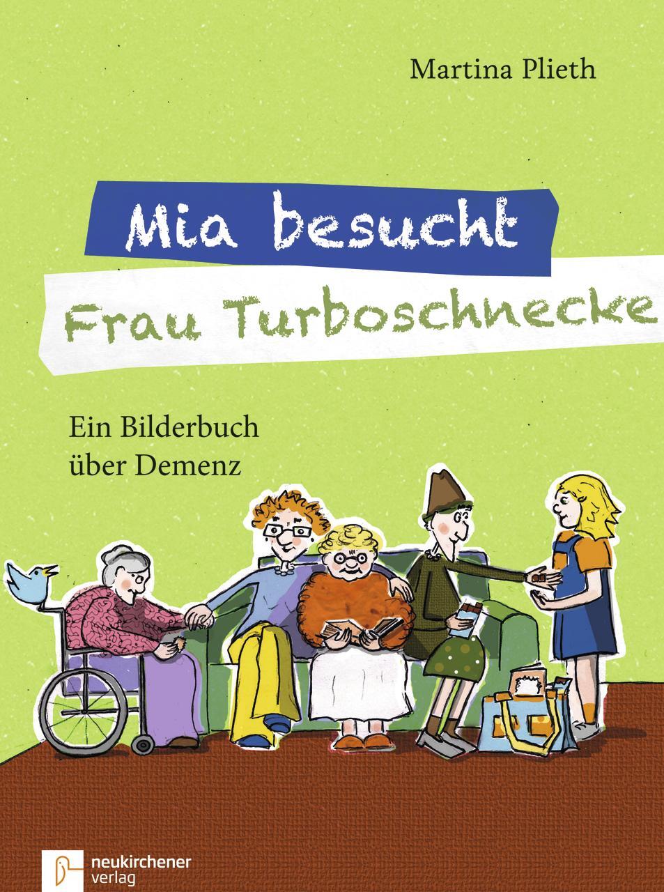 Cover: 9783761564240 | Mia besucht Frau Turboschnecke | Ein Bilderbuch über Demenz | Plieth