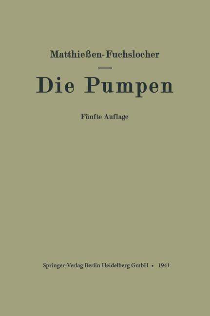 Cover: 9783662360323 | Die Pumpen | E. Fuchslocher (u. a.) | Taschenbuch | Paperback | v