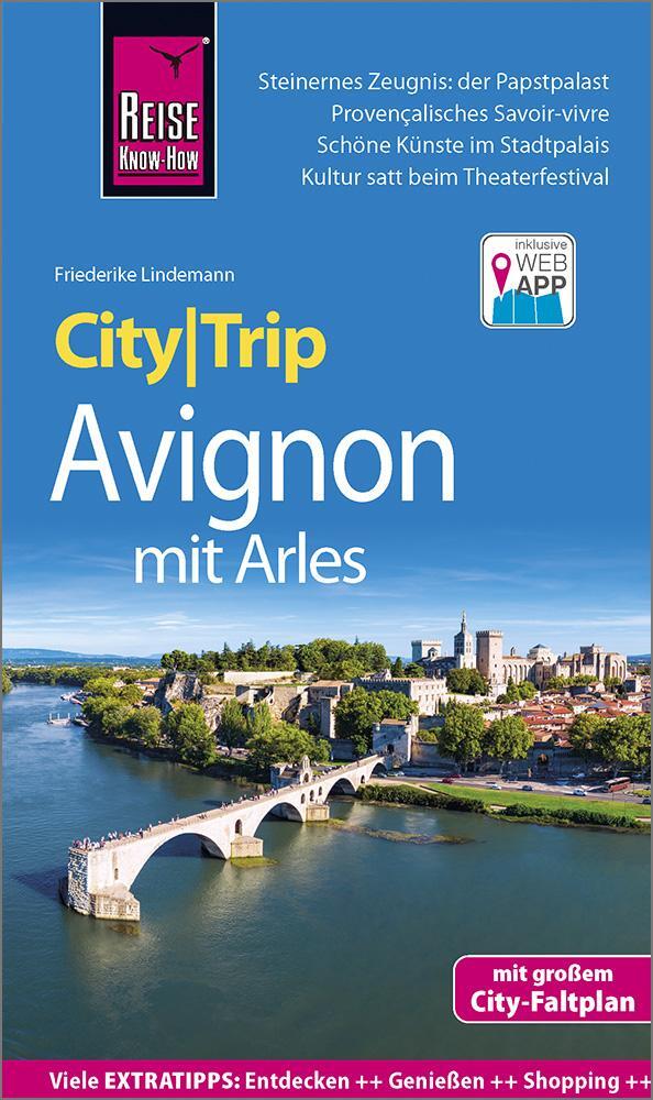 Cover: 9783831734740 | Reise Know-How CityTrip Avignon mit Arles | Friederike Lindemann