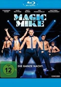 Cover: 4010324038821 | Magic Mike | Reid Carolin | Blu-ray Disc | Deutsch | 2012