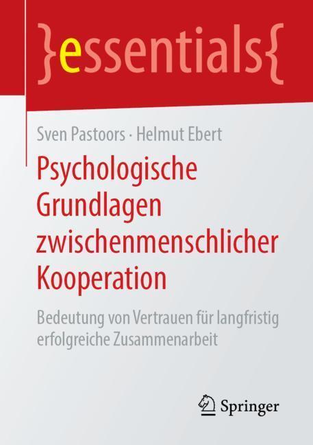 Cover: 9783658272906 | Psychologische Grundlagen zwischenmenschlicher Kooperation | Buch