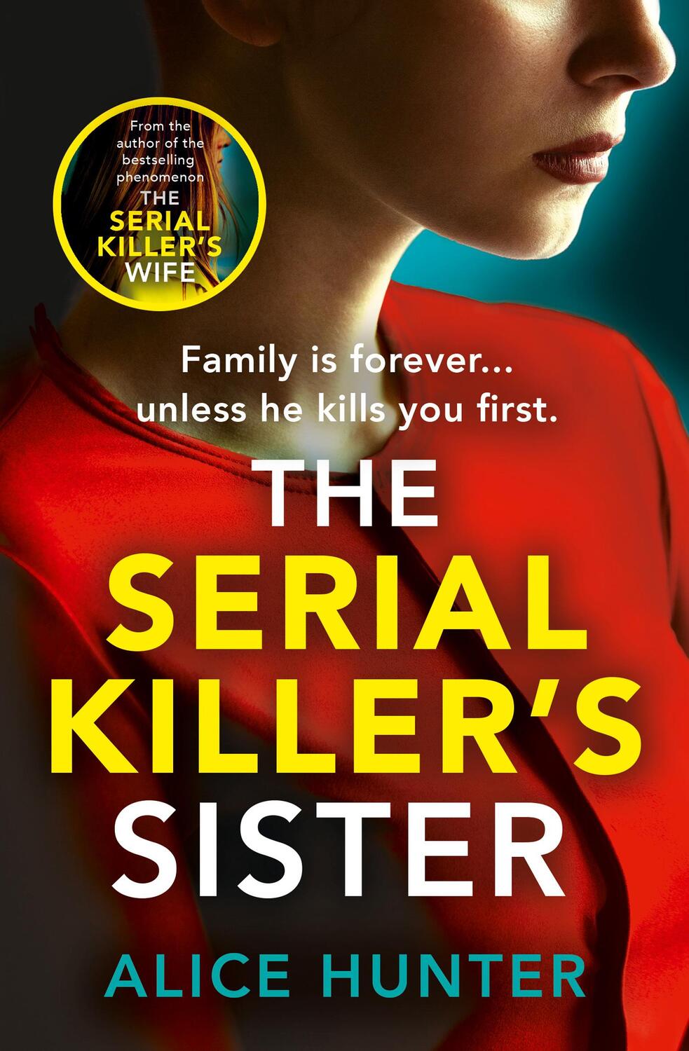 Cover: 9780008562212 | The Serial Killer's Sister | Alice Hunter | Taschenbuch | Englisch