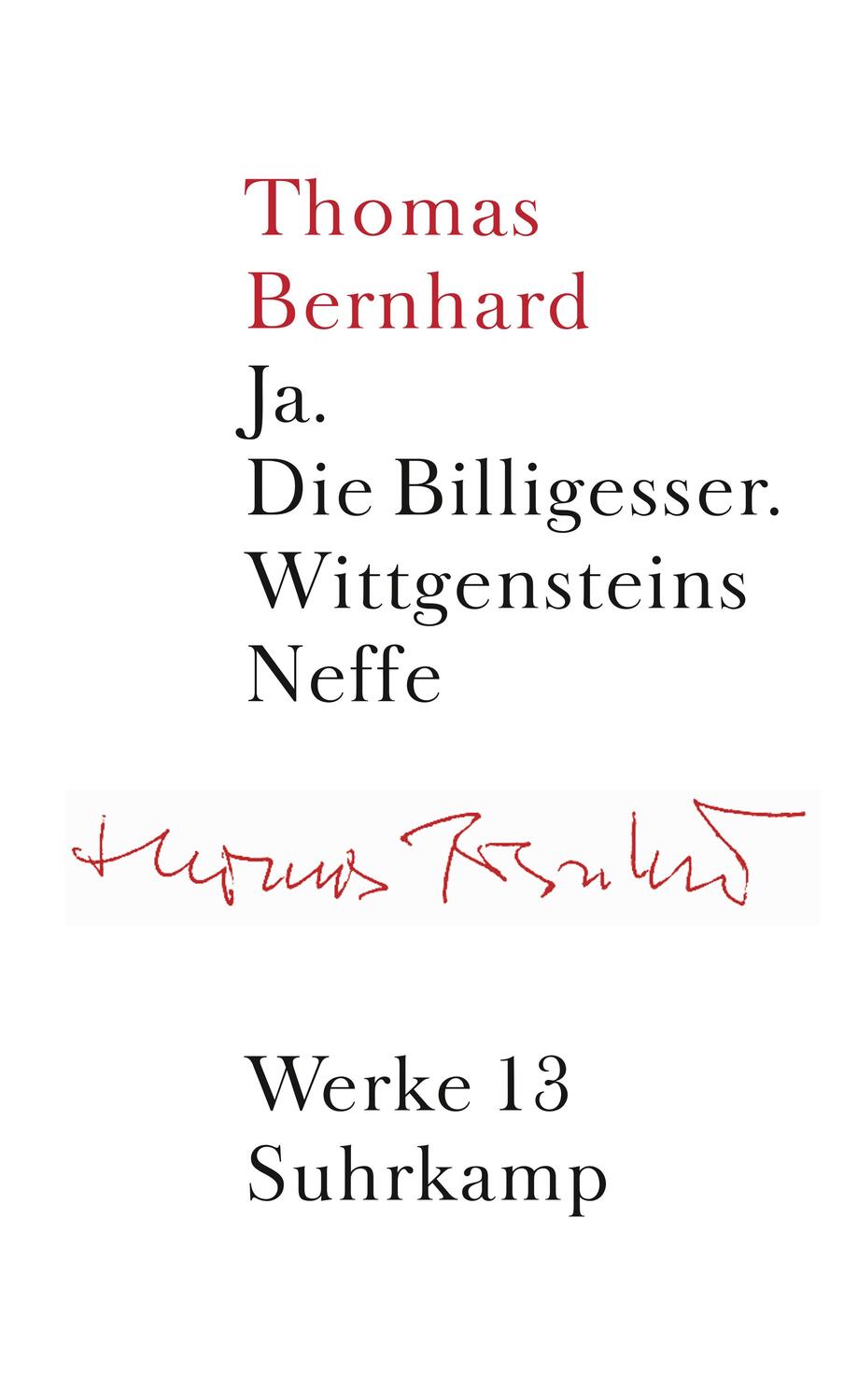 Cover: 9783518415139 | Werke 13. Erzählungen 3 | Ja. Die Billigesser. Wittgensteins Neffe