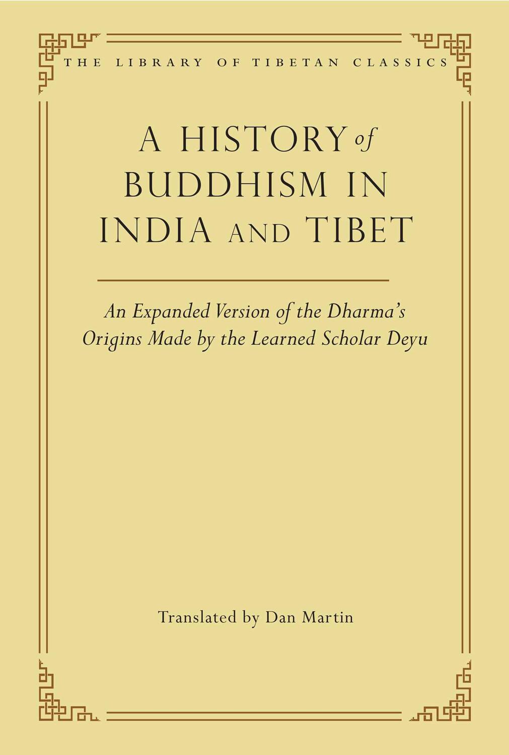 Cover: 9780861714728 | A History of Buddhism in India and Tibet | Dan Martin | Buch | 2023