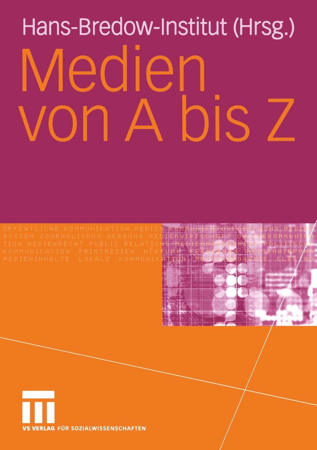 Cover: 9783531144177 | Medien von A bis Z | Taschenbuch | Paperback | Deutsch | 2006