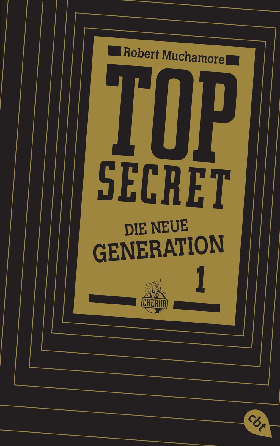 Cover: 9783570162590 | Top Secret. Die neue Generation 01. Der Clan | Robert Muchamore | Buch