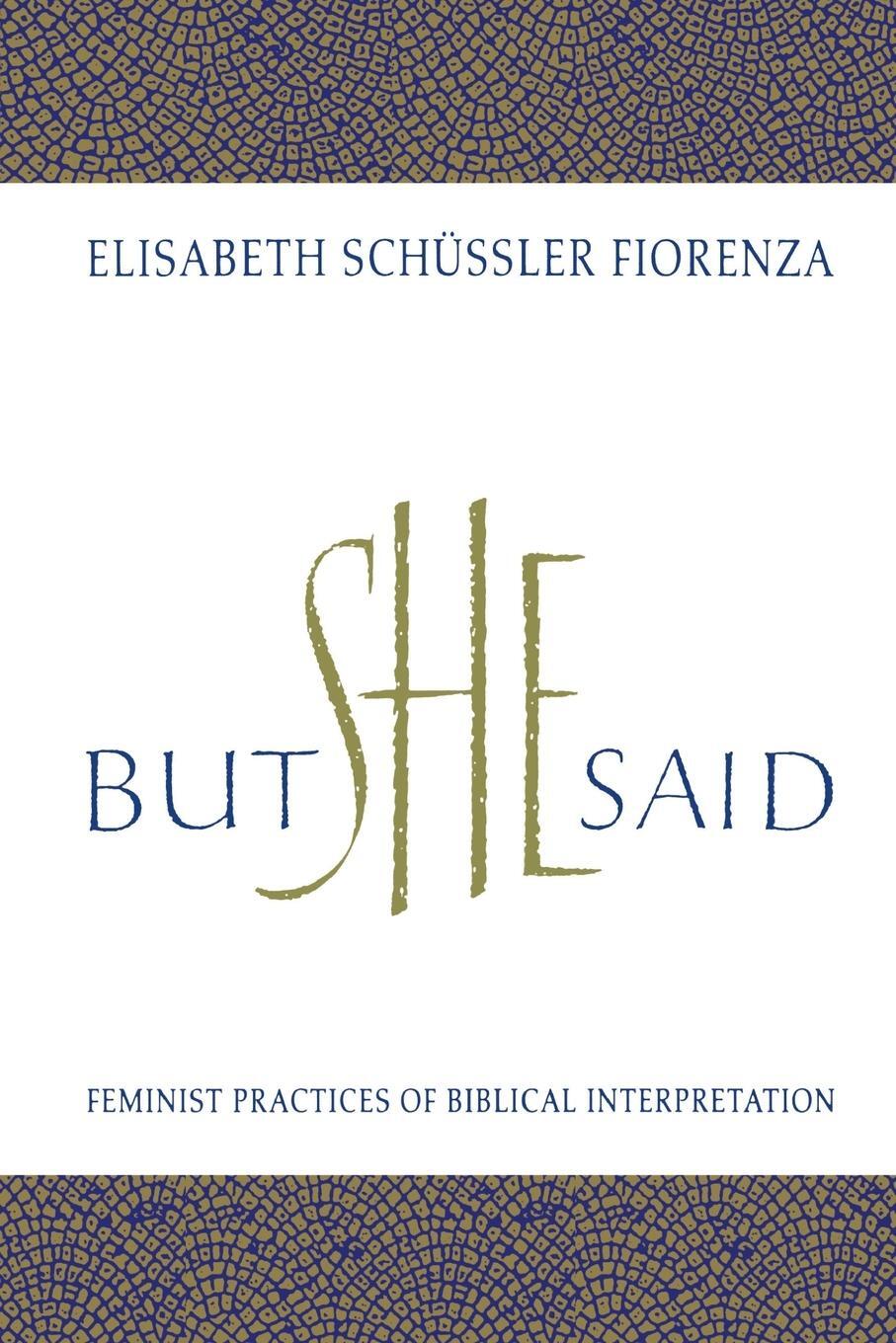 Cover: 9780807012154 | But She Said | Feminist Practices of Biblical Interpretation | Buch