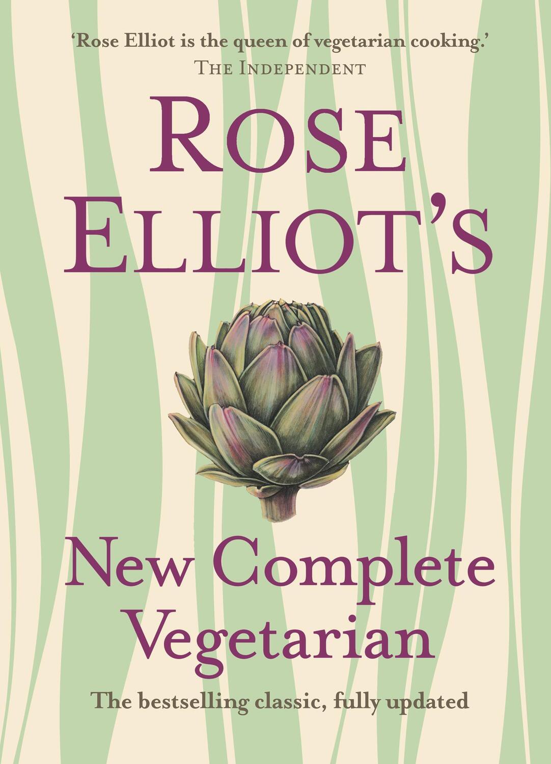 Cover: 9780007325610 | Rose Elliot's New Complete Vegetarian | Rose Elliot | Buch | Englisch