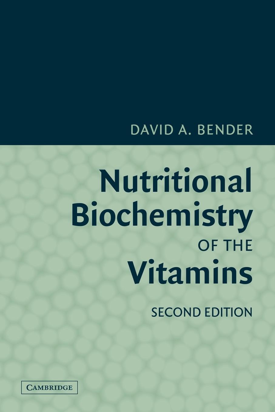 Cover: 9780521122214 | Nutritional Biochemistry of the Vitamins | David A. Bender (u. a.)