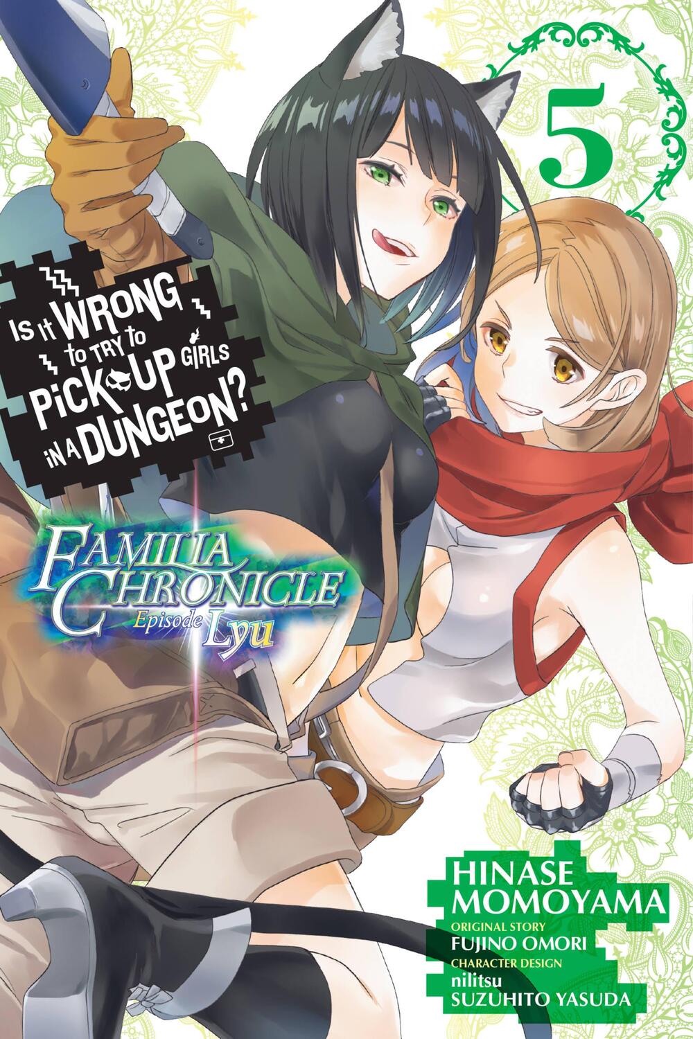 Cover: 9781975331863 | Is It Wrong to Try to Pick Up Girls in a Dungeon? Familia Chronicle...