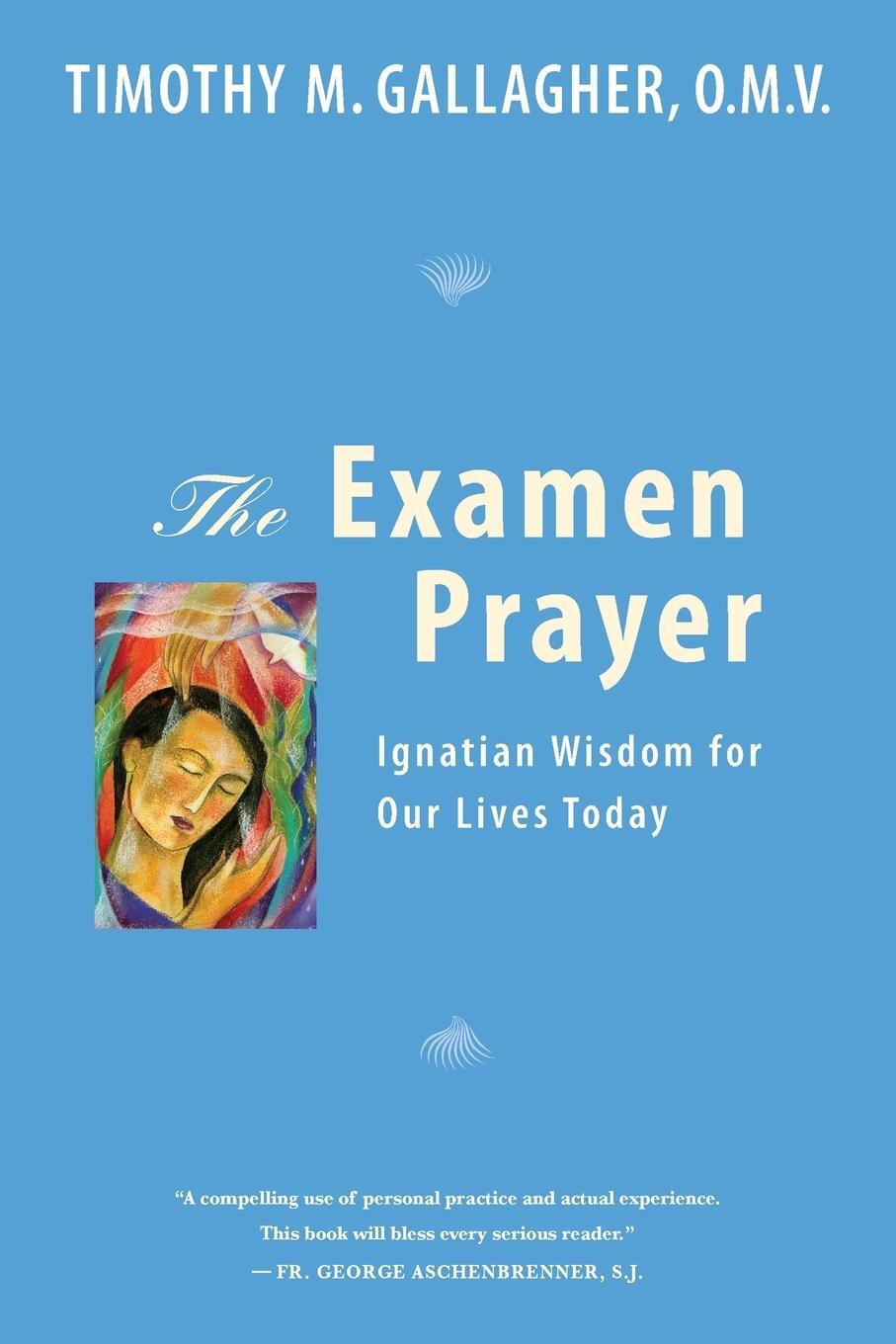 Cover: 9780824523671 | Examen Prayer | Timothy M. Gallagher | Taschenbuch | Paperback | 2006