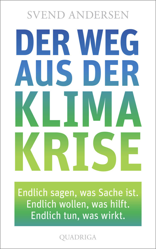 Cover: 9783869951096 | Der Weg aus der Klimakrise | Svend Andersen | Buch | 320 S. | Deutsch