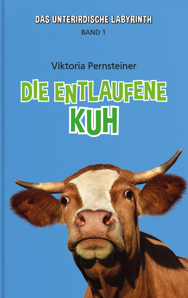 Cover: 9783903147126 | Die entlaufene Kuh | Viktoria Pernsteiner | Buch | 2020