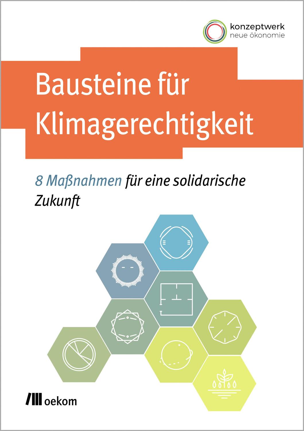Cover: 9783987260735 | Bausteine für Klimagerechtigkeit | Konzeptwerk Neue Ökonomie e. V.