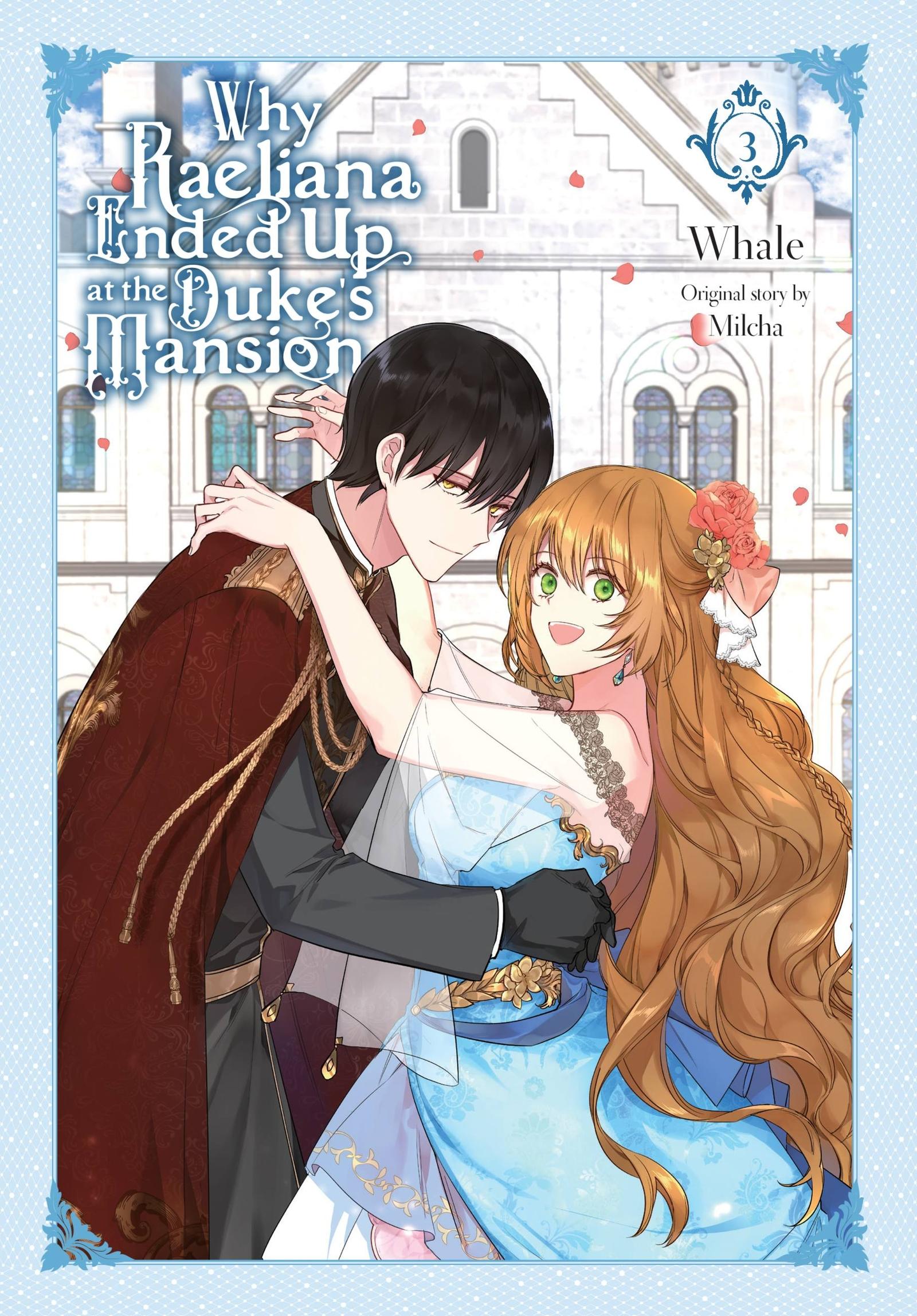 Cover: 9781975341121 | Why Raeliana Ended Up at the Duke's Mansion, Vol. 3 | Volume 3 | Whale