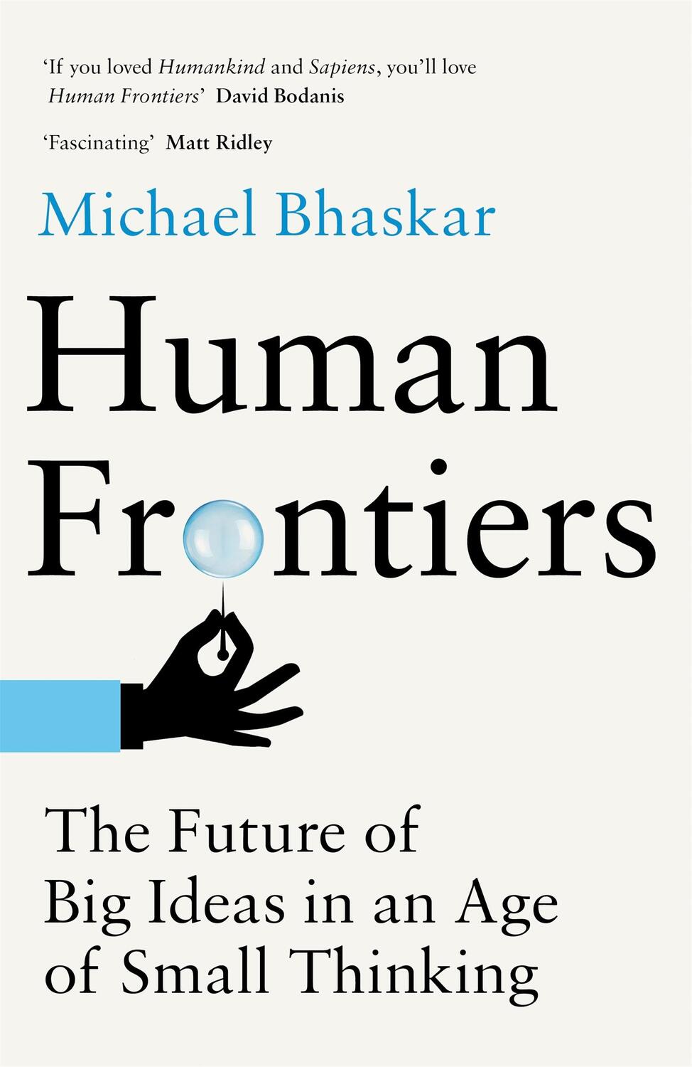 Cover: 9780349128276 | Human Frontiers | The Future of Big Ideas in an Age of Small Thinking