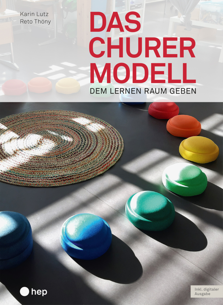 Cover: 9783035526684 | Das Churermodell (Print inkl. E-Book Edubase) | Dem Lernen Raum geben