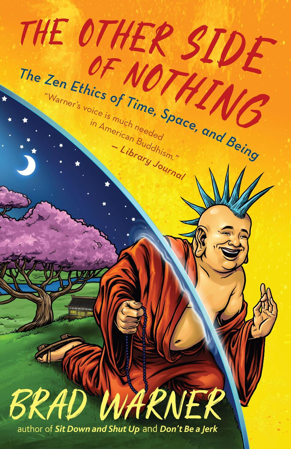 Cover: 9781608688043 | The Other Side of Nothing: The Zen Ethics of Time, Space, and Being