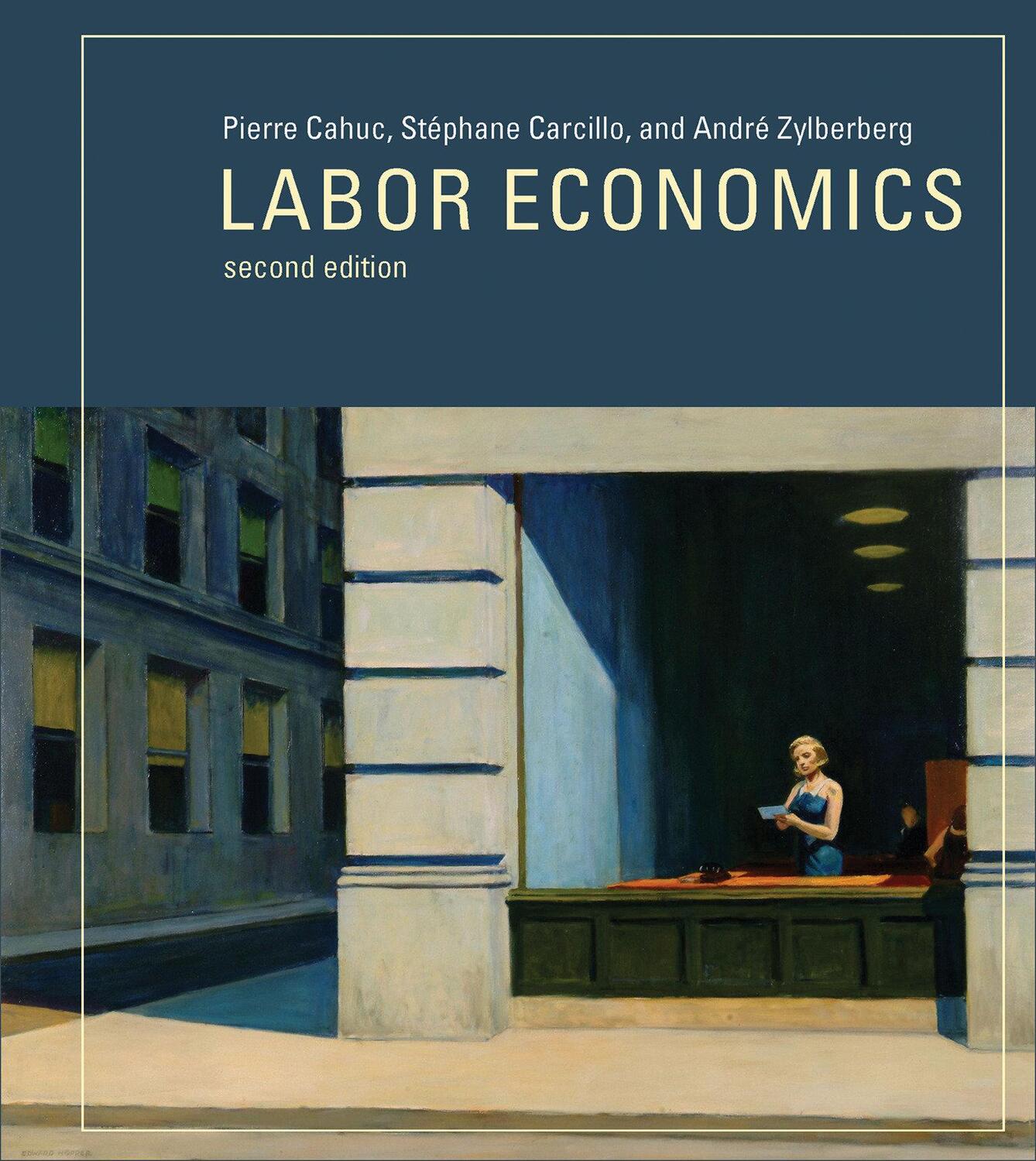 Cover: 9780262027700 | Labor Economics | Pierre Cahuc (u. a.) | Buch | Englisch | 2014