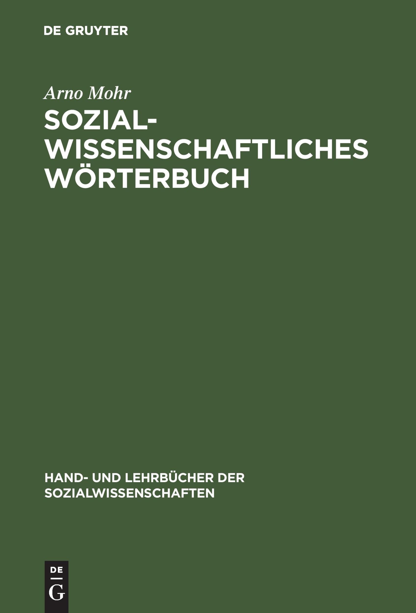 Cover: 9783486247695 | Sozialwissenschaftliches Wörterbuch | Arno Mohr | Buch | 390 S. | 2001