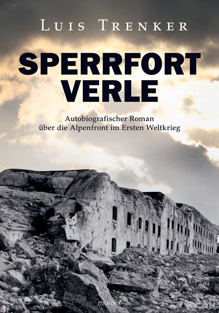 Cover: 9783943915112 | Sperrfort Verle | Luis Trenker | Buch | 304 S. | Deutsch | 2014