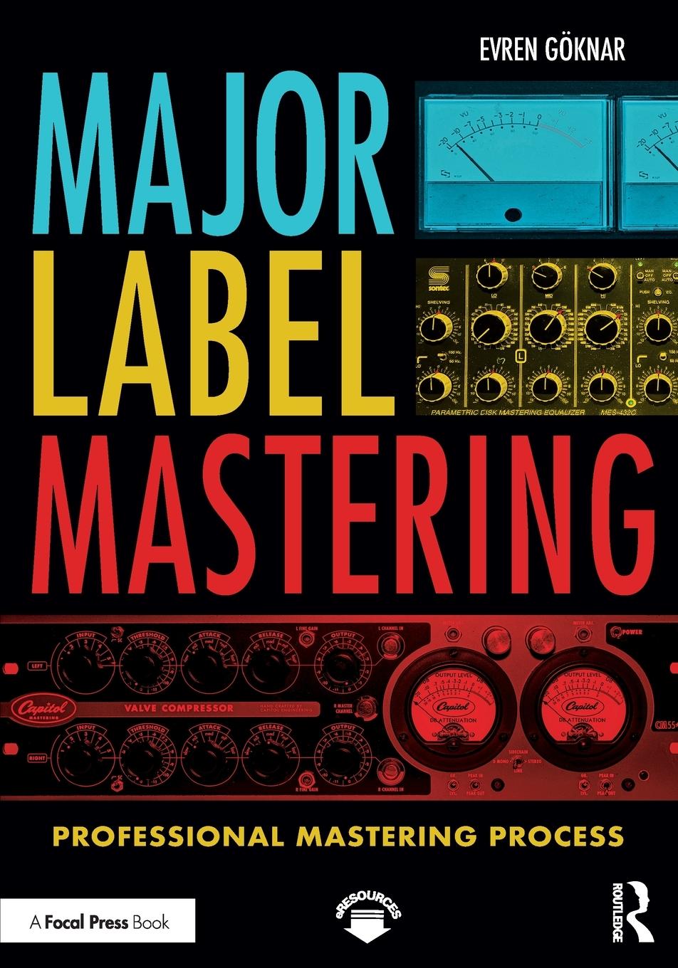 Cover: 9781138058583 | Major Label Mastering | Professional Mastering Process | Evren Göknar