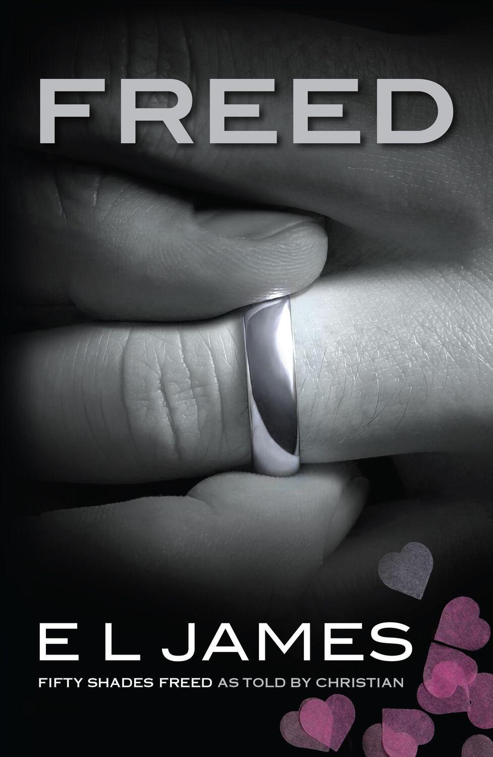 Cover: 9781787468085 | Freed | 'Fifty Shades Freed' as told by Christian | E. L. James | Buch