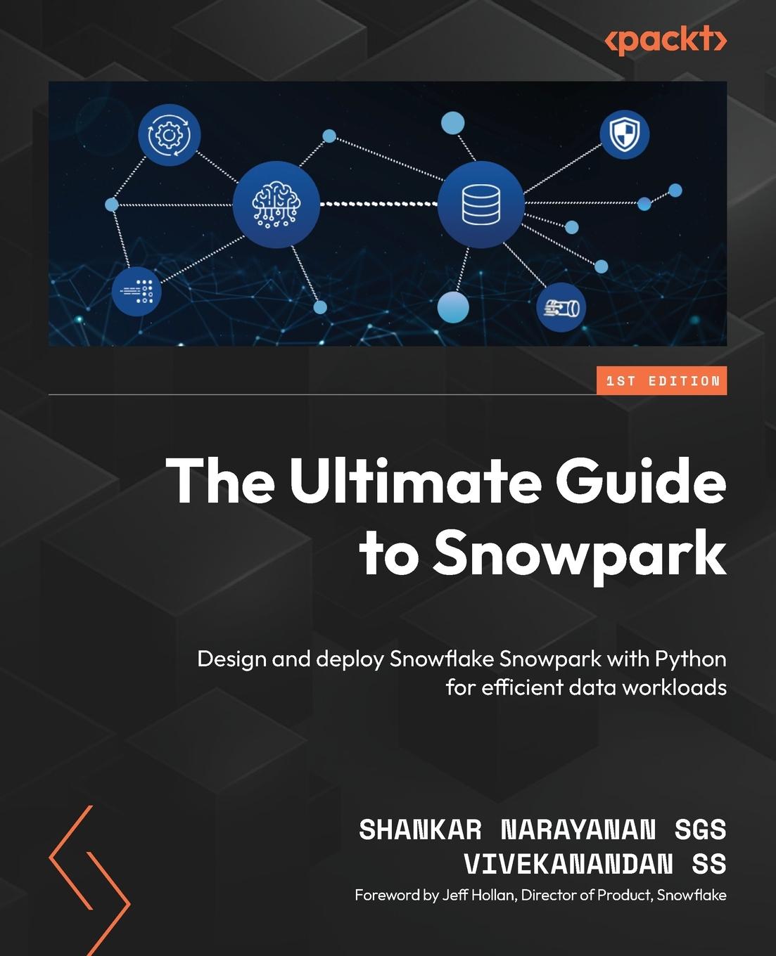 Cover: 9781805123415 | The Ultimate Guide to Snowpark | Shankar Narayanan Sgs (u. a.) | Buch