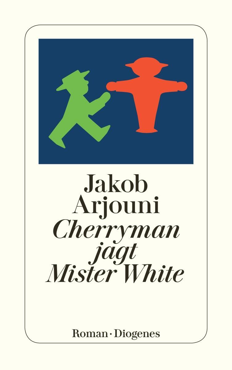 Cover: 9783257241679 | Cherryman jagt Mister White | Jakob Arjouni | Taschenbuch | 176 S.
