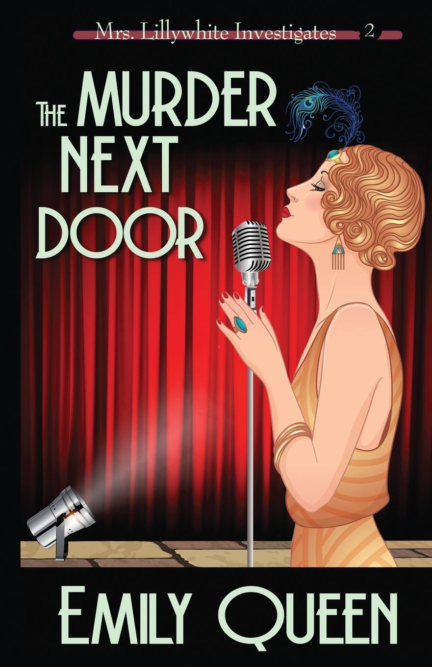 Cover: 9781953044228 | The Murder Next Door | A 1920's Murder Mystery | Emily Queen | Buch