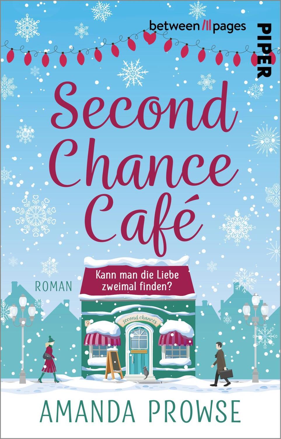 Cover: 9783492508278 | Second Chance Café | Amanda Prowse | Taschenbuch | 336 S. | Deutsch