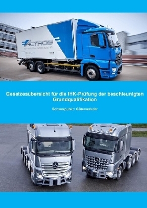 Cover: 9783746736327 | Gesetzesübersicht beschleunigte Grundqualifikation Güterverkehr | Buch